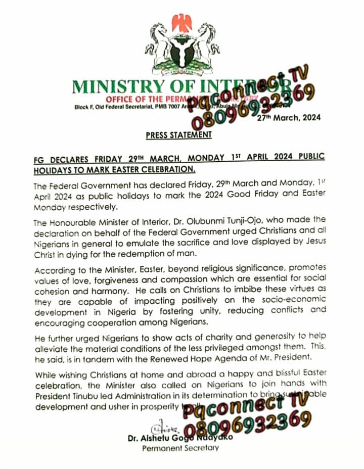 JUST-IN:FG DECLARES PUBLIC HOLIDAYS FOR FRIDAY 29th March AND MONDAY 1st April TO MARK EASTER CELEBRATION.